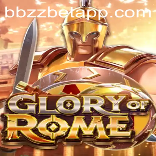 Explorando o Universo de GloryofRome, o Novo Jogo de Estratégia em BBZZBET.COM