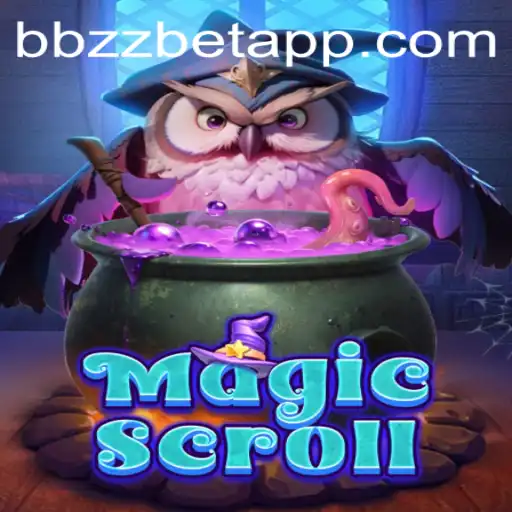 Explorando o Fascinante Mundo de MagicScroll com BBZZBET.COM