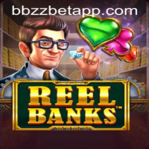 ReelBanks: Um Mundo de Emoção e Estratégia no BBZZBET.COM